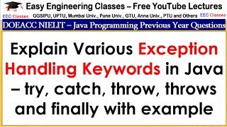 Exception Handling Keywords in Java  DOEACC NIELIT Previous Exam Question Interview Tips [upl. by Oiramej]