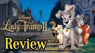 Lady And The Tramp II Scamps Adventure 2001 Review [upl. by Pollard]