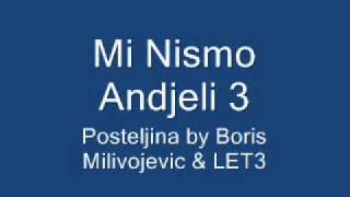 Posteljina by Boris Milivojevic amp LET3 [upl. by Thornton457]