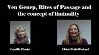 Ven Genep Rites of Passage and the concept of Liminality [upl. by Mozes]