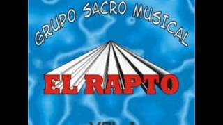 GRUPO EL RAPTOLA VIDA ES AMOR [upl. by Edlihtam]