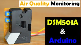 Dust Sensor DSM501A with Arduino PM10 amp PM25 Air Quality Monitoring Arduino Project [upl. by Asante]