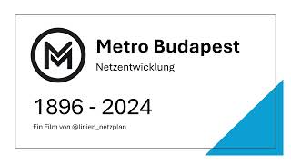 Metro Budapest  Netzentwicklung [upl. by Nirek26]