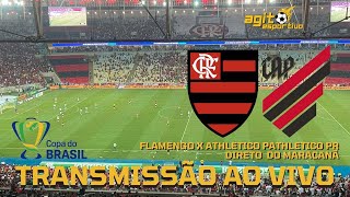 FLAMENGO X ATHLETICO PR TRANSMISSÃO AO VIVO  COPA DO BRASIL  DIRETO DO MARACANÃ [upl. by Ymas501]