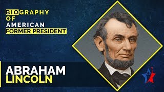 Abraham Lincoln Biography in English  US 16th President [upl. by Jenks964]