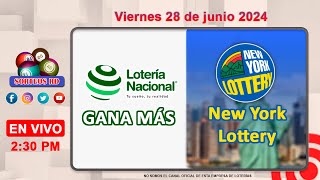 Lotería Nacional Gana Más y New York Lottery en VIVO │Viernes 28 de junio 2024 – 230 PM [upl. by Navada]