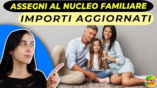 Assegni al Nucleo Familiare ANF👪 Importi aggiornati [upl. by Mills]