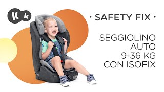 Seggiolino auto 936 kg SAFETY FIX di Kinderkraft  ISOFIX [upl. by Ademordna]