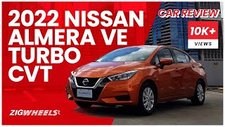 Nissan Almera VE Turbo CVT 2022 Review  ZigwheelsPh [upl. by Lehcer]