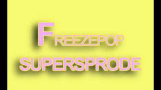 Freezepop  SuperSprøde [upl. by Dajma981]