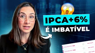 Acabei de PROVAR porque Tesouro Direto IPCA6 é IMBATÍVEL [upl. by Annavaj]