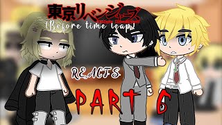 Past Tokyo Revengers react to Takemichi and Naoto  Ft Future Take  2005 before time leap  68 [upl. by Oribelle]