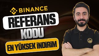 Binance Referans Kodu Nedir  Nasıl Kullanılır   Sonradan Ekleme  45 İndirim   2024 [upl. by Essile]