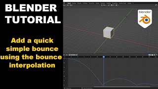 Blender Animation Tutorial  Use the bounce interpolation to quickly add a simple bounce in 3 mins [upl. by Abby516]