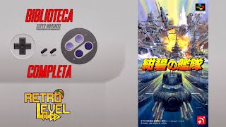 Konpeki no Kantai  Biblioteca COMPLETA do Super Nintendo 711 [upl. by Brower10]