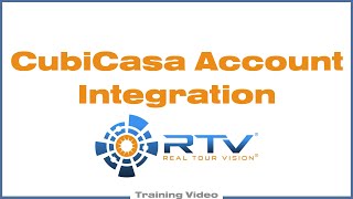 CubiCasa Account Integration into RTV [upl. by Marjory]