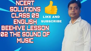 NCERT SOLUTIONS CLASS 09 ENGLISH BEEHIVE LESSON 02 THE SOUND OF MUSIC PART 01 EVELYN GLENNIE CHAPTER [upl. by Scharaga]