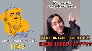 Cách kiếm tiền online  Bán Printable trên Etsy không cần vốn Có thể kiếm 1000  KDTC [upl. by Grizelda]