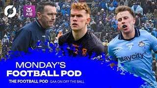 The Football Pod Kildare survive Wicklow Meath smashed Donegal tricks vs Derry hunger [upl. by Phillis]