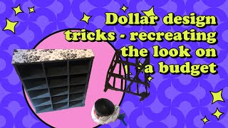 Dollar design tricks  recreating the look on a budget [upl. by Meara]