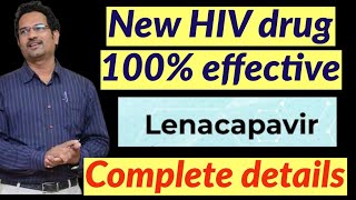 New Anti HIV drug Pre exposure Prophylaxis lenacapavir [upl. by Ettennan]