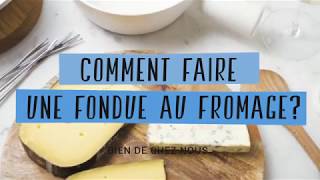 Comment faire une fondue au fromage [upl. by Yddur]