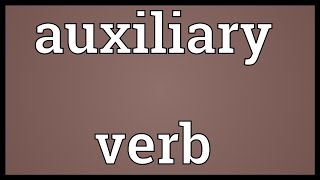 Auxiliary verb Meaning [upl. by Haldeman]