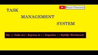 Task Management System in Node js  Express js with Sequelize Mysql Workbench [upl. by Anaugahs]