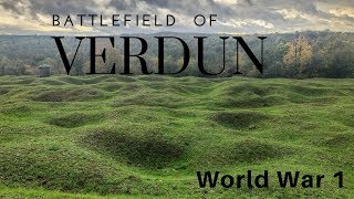 Battlefield of Verdun France  World War 1 [upl. by Cira836]