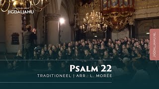 Psalm 22  Chr Koor Jigdaljahu [upl. by Itsrik306]