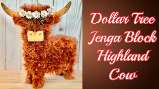 Dollar Tree Jenga Block Highland Cow 🐮 [upl. by Viccora]