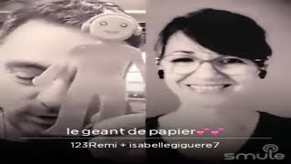 🎤 Isabelle chante pour toi avec Rémi la chanson quotLe géant de papierquotde Jean Jacques Lafon Karaoké [upl. by Norvell]