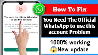 How To Fix you need the official Whatsapp To use this account problem Fix gb whatsappWhatsApp2024 [upl. by Corbie763]