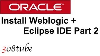 How to install and setup Oracle Weblogic  Eclipse  Part 2 of 2 [upl. by Enohs]