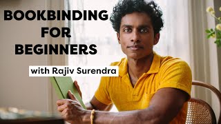 Rajiv Surendra’s Bookbinding Guide for Beginners  Intro to Bookbinding [upl. by Brechtel]