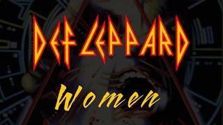 Def Leppard  Women Lyrics Official Remaster [upl. by Accem]