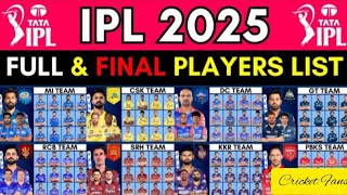 IPL 2025 All Teams Squad IPL 10 Teams 2025 players List  Squad IPL 2025 [upl. by Akela]