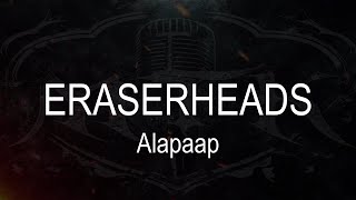 Eraserheads  Alapaap  Karaoke  Instrumental [upl. by Adiesirb]