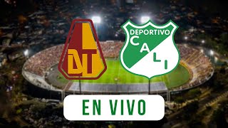 🚨🎙TOLIMA vs DEPORTIVO CALI ¡EN VIVO ⭐️ LA FINAL ⭐️ [upl. by Lesslie547]