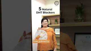 5 Natural DHT Blockers  Hair Transplant Clinic  Dadu Medical Centre [upl. by Ynove196]