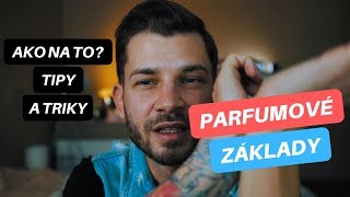 AKO NA PARFÉMY  Základy tipy a triky [upl. by Noyr]