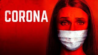 Corona  Full Movie  Mustafa Keshvari  Andrea Stefancikova  Andy Canete  Emy Aneke [upl. by Lodie]