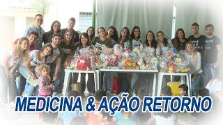 ALUNOS DA MEDICINA VERGUEIRO FAZEM FESTA PARA CRIANÇAS DA ONG AÇÃO RETORNO [upl. by Parker]