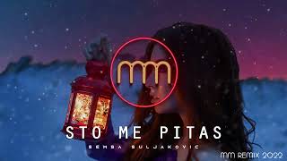 SEMSA SULJAKOVIC X JUZNI VETAR  STO ME PITAS MM REMIX 2022 [upl. by Morvin]