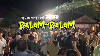 BALAMBALAM  Remix  MARKHO URAN RMXR [upl. by Inaluiak794]