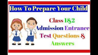 ENGLISH SUBJECTClass 1amp2 Admission Entrance Test Questions amp Answers and how to prepare your Child [upl. by Ferguson]