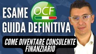 Come superare lesame OCF guida definitiva per lesame da consulente finanziario [upl. by Sregor210]