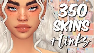 The Sims 4  MY SKIN DETAIL CC FOLDER 🌺  350 Maxis Match Skins  Links [upl. by Lemar177]