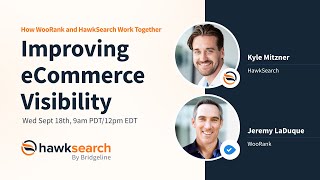 Improving eCommerce Visibility How WooRank and HawkSearch Work Together [upl. by Affrica]