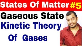 11 chap 5  States of Matter  Gaseous State 05  Kinetic Theory Of Gases IIT JEE  NEET KTG [upl. by Walters]